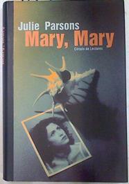 Mary, Mary | 74721 | Parsons, Julie