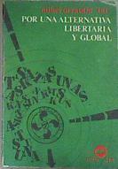 Por una alternativa libertaria y global | 177049 | Orrantía Tar, Mikel