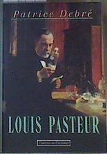 Louis Pasteur | 165190 | Debré, Patrice
