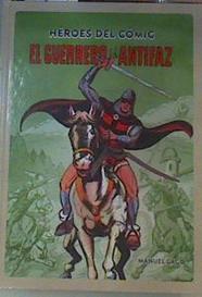 El Guerrero del antifaz | 163889 | Manuel Gago/Ilustrado por Manuel Gago