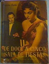 De Doce A Cinco Sala De Fiestas | 41524 | Soto, Ramón