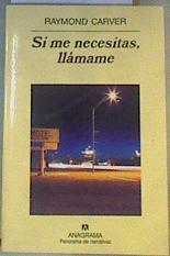 Si me necesitas, llámame | 168503 | Carver, Raymond