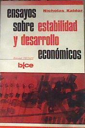 Ensayos Sobre Estabilidad Y Desarrollo Económicos | 179089 | Nicholas  Kaldor
