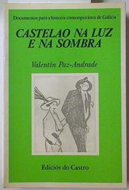 Castelao na luz e na sombra | 128346 | Paz-Andrade, Valentín