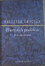 El arte de la prudencia: oráculo manual | 149287 | Gracián, Baltasar