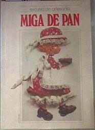 Escuela de artesanía 1 Miga de pan | 171480 | VVAA