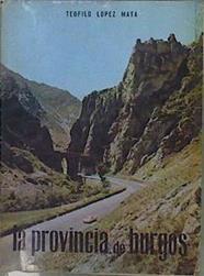 La Provincia De Burgos En La Geografia Y En La Historia | 58018 | Lopez Mata Teofilo