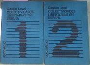 Colectividades Libertarias En España 1 Y 2 | 42000 | Leval Gastón