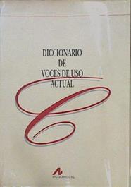 Diccionario de voces de uso actual | 150927 | Alvar López, Manuel