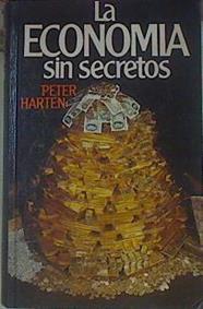 La Economía sin secretos | 154532 | Harten, Peter