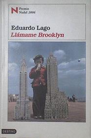 Llámame Brooklyn | 125538 | Lago, Eduardo