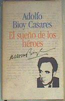 El sueño de los héroes | 102559 | Bioy Casares, Adolfo