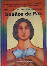 Sueños de paz | 166306 | Martha Lucía González Rodríguez