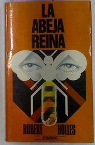 La Abeja Reina | 20001 | Holles A Robert
