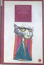Psiquiatras psicólogos y otros enfermos | 172265 | Muñoz Avia, Rodrigo