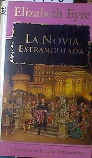 La novia estrangulada | 119138 | Eyre, Elizabeth