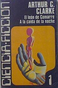 El León De Comarre / A La Caída De La Noche | 40786 | Clarke Arthur C