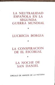 La Noche de San Daniel y otros Vol. XII La neutralidad Española en la segunda guerra Mundial. | 188477 | Enrique López Castellón/Varios Autores