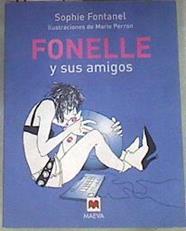 Fonelle y sus amigos | 170181 | Fontanel, Sophie