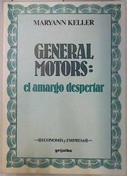 General Motors: el amargo despertar | 129865 | Keller, Maryann