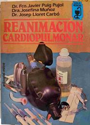 Reanimación cardiopulmonar | 138869 | Puig Pujol, Francisco Javier/Muñoz, Josefina/Lloret Carbó, Josep
