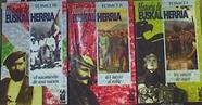Historia de Euskal Herria 3 Tomos I Los vascos Ayer II Del hierro al roble III El Nacimiento de una | 166198 | José Luis Orella Unzué/José María Lorenzo Espinosa/Xoxé Estévez