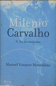 Milenio Carvalho 2 En Las Antipodas | 27735 | Vazquez Montalban Ma