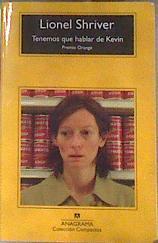 Tenemos que hablar de Kevin | 178314 | Shriver, Lionel (1957- )