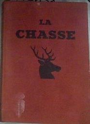 La Chasse | 175631 | G.M.Villenave/Illustraciones de Roger Reboussin
