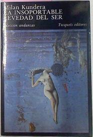 La Insoportable Levedad Del Ser | 14690 | Kundera Milan