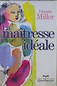 La maîtresse idéale | 146623 | Miller, Dennis