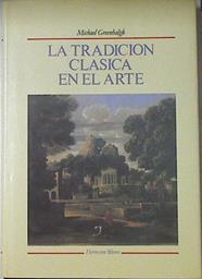La tradición clásica en el arte | 121863 | Greenhalg, Michael