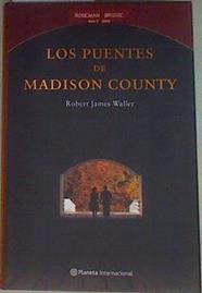 Los puentes de Madison | 158063 | Robert James Waller
