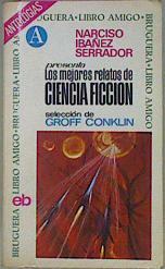 Los Mejores Relatos De Ciencia Ficción | 42487 | Conklin, (Selección ), Groff