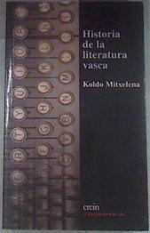 Historia de la literatura vasca | 176385 | Mitxelena, Koldo