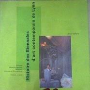 Histoire des Biennales d'art contemporain de Lyon | 169130 | Alain Vollerin