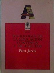 Sociología de la educación permanente de adultos | 90418 | Jarvis, Peter