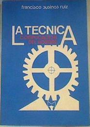 Técnica, la complicación del hombre | 168204 | Susinos Ruiz, Francisco
