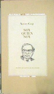 Soy Quien Soy | 43544 | Casp Xavier
