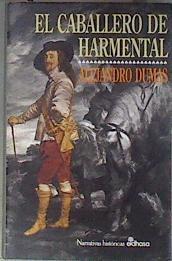 El caballero de Harmental | 183307 | Dumas, Alexandre
