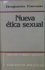 Nueva Ética Sexual | 58068 | Forcano Benjamín
