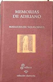 Memorias de Adriano | 187682 | Yourcenar, Marguerite