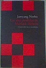 Los años perdidos de Sherlock Holmes | 159619 | Norbu, Jamyang