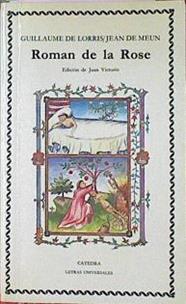 Roman De La Rose | 29345 | Guillaume De Lorris/Jean de Meung/Edición y traducción de Juan Victorio