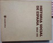 Historia Social De España Siglo XIX | 64078 | Vvaa