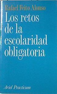 Los retos de escolaridad obligatoria | 127447 | Feito Alonso, Rafael
