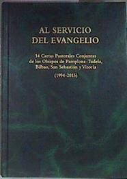 Al servicio del Evangelio : 14 cartas pastorales conjuntas de los obispos de Pamplona-Tudela, Bilbao | 174863 | Diócesis de San Sebastián/Diócesis de Bilbao/Diócesis de Vitoria