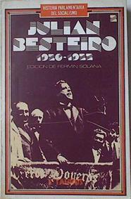 Julián Besteiro  1920-1922  Historia parlamentaria del socialismo:II | 118272 | Solana Prellezo, Fermín