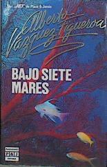 Bajo siete mares | 152854 | Vázquez-Figueroa, Alberto