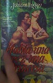 Habia Una Vez Una Princesa | 18472 | Lindsey, Johanna